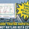 İZSU&rsquo;dan 3 aylık altyapı hamlesi: Bu cadde trafiğe kapatılıyor, bazı ESHOT hatları rota &ccedil;evirecek