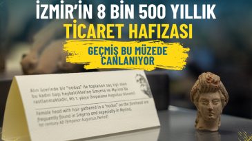 Liman kenti İzmir&rsquo;in 8 bin 500 yıllık ticaret hafızası: Ge&ccedil;miş bu m&uuml;zede canlanıyor