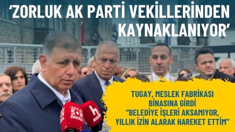 Tugay, Meslek Fabrikası ziyaretinden sonra konuştu: Zorluk AK Parti vekillerinden kaynaklanıyor!